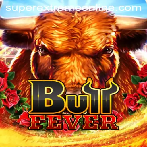 Discover the Thrill of BullFever: A SuperExtreme Gaming Experience